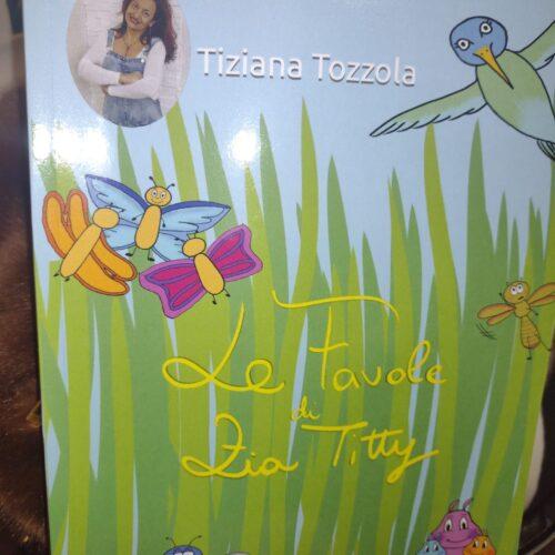 Crea con Fantasia Le Favole di Zia Titty Libro Alex Tozzi Bea Monti Angelino Tozzi Rimini